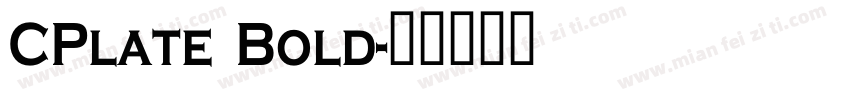 CPlate Bold字体转换